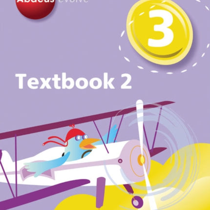 Abacus Evolve Year 3/P4: Textbook 2 Framework Edition