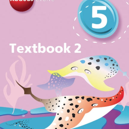 Abacus Evolve Year 5/P6 Textbook 2 Framework Edition