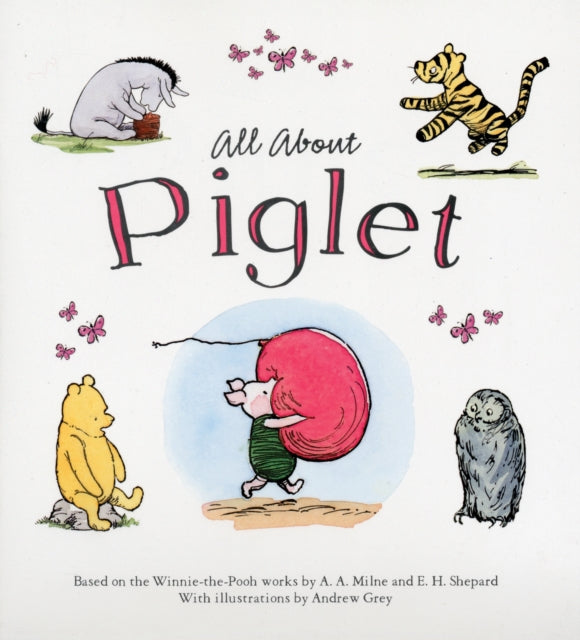 WinnieThePooh All About Piglet