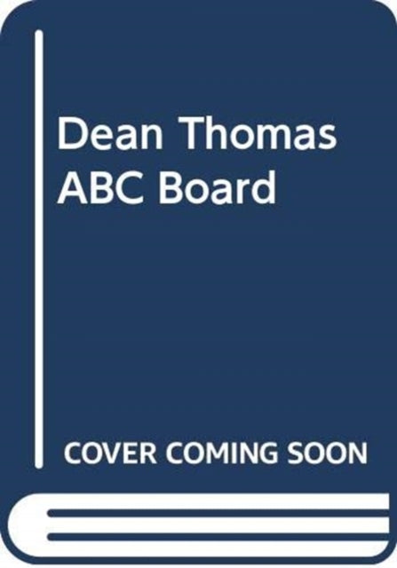 DEAN THOMAS ABC BOARD