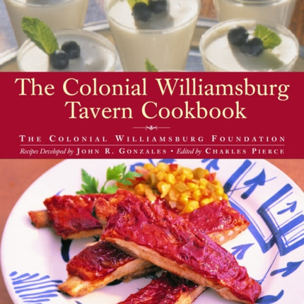 The Colonial Williamsburg Tavern Cookbook