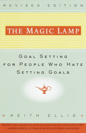 Magic Lamp Goal Setting for People Who Hate Setting Goals