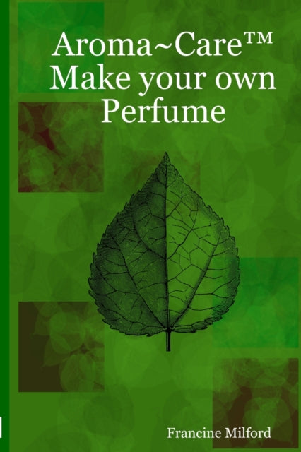 Aroma Care Make Your Own Perfume