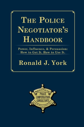 The Police Negotiators Handbook