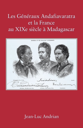 Les Gnraux Andafiavaratra et la France au XIXe sicle  Madagascar