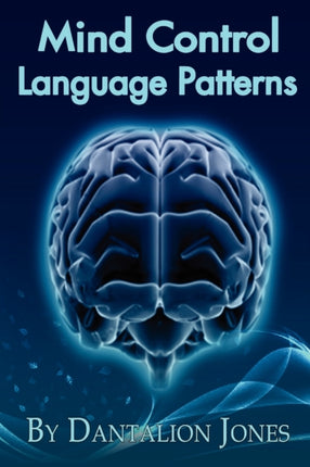Mind Control Language Patterns