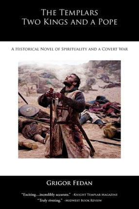 THE TEMPLARS TWO KINGS AND A POPE