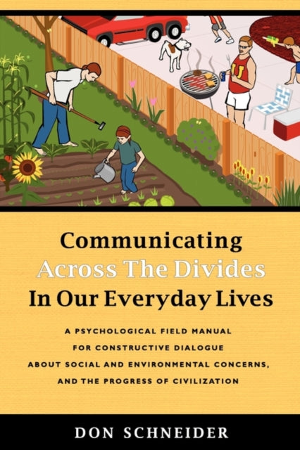 Communicating Across the Divides In Our Everyday