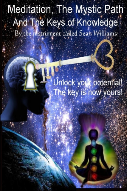 Meditation the Mystic Path and the Keys of