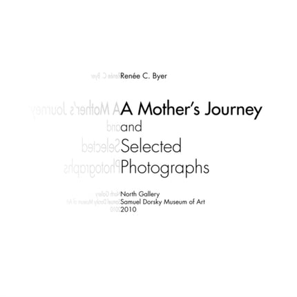 Mothers Journey and Selected Photographs A Samuel