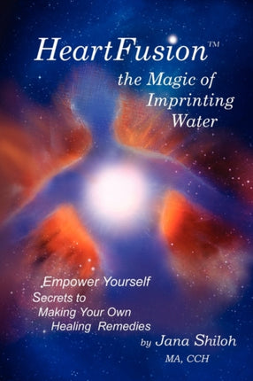 HeartFusion The Magic of Imprinting Water