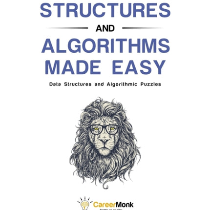 Data Structures and Algorithms Made Easy Data Structure and Algorithmic Puzzles