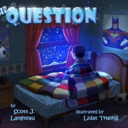 The Question