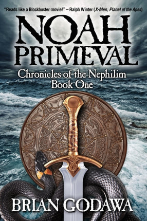 Noah Primeval 1 Chronicles of the Nephilim