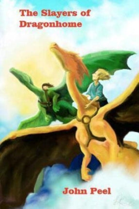 The Slayers Of Dragonhome