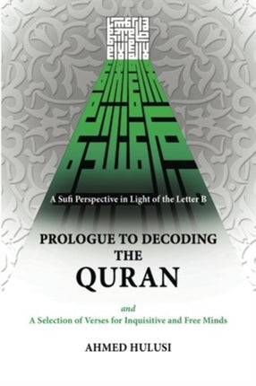 Prologue to Decoding The QURAN