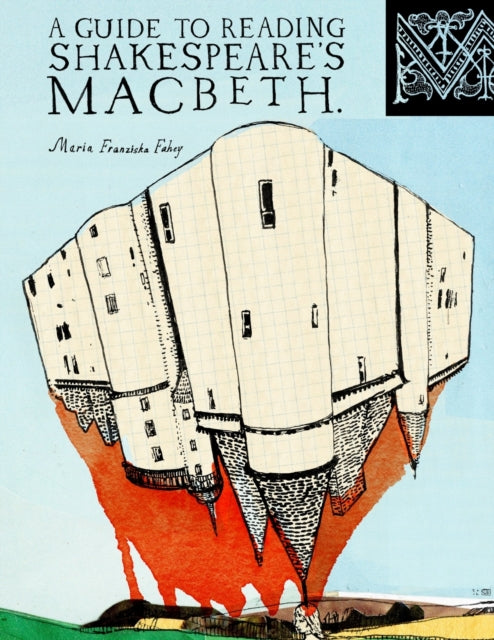 A Guide To Reading Shakespeares Macbeth