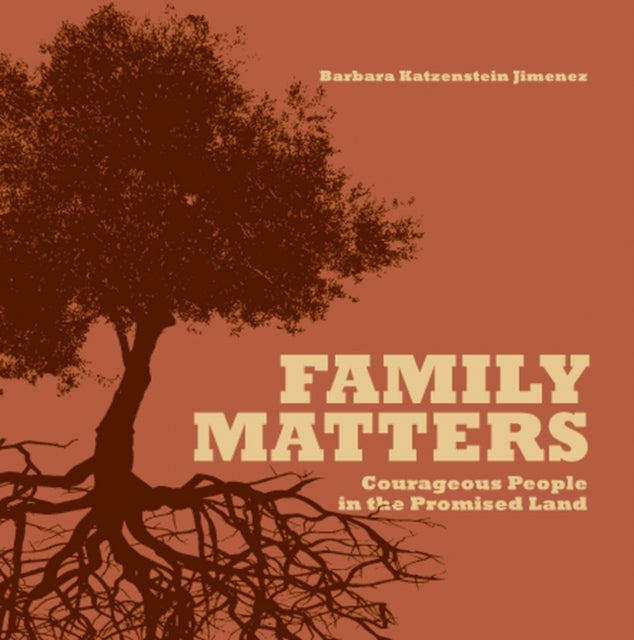 Family Matters: Courageous People in the Promised Land