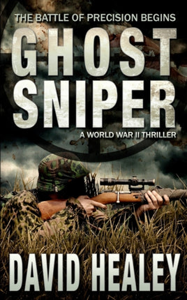 Ghost Sniper A World War II Thriller 1 Caje Cole