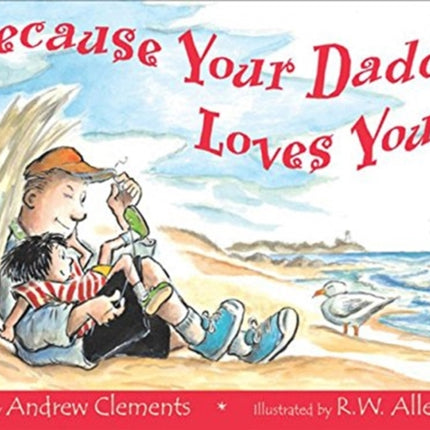 Because Your Daddy Loves You