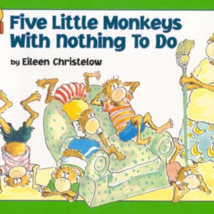 Five Little Monkeys with Nothing to Do