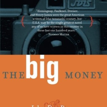 The Big Money