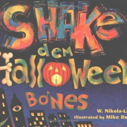 Shake Dem Halloween Bones