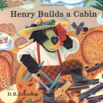 Henry Builds a Cabin