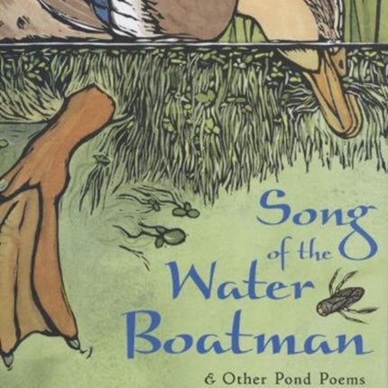 Song of the Water Boatman and Other Pond Poems