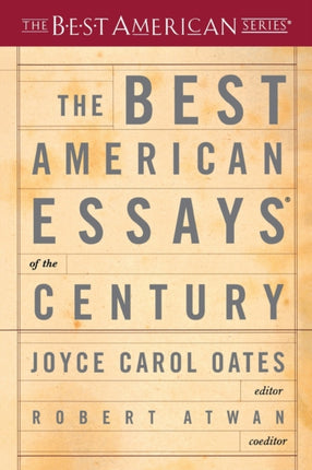 The Best American Essays of the Century