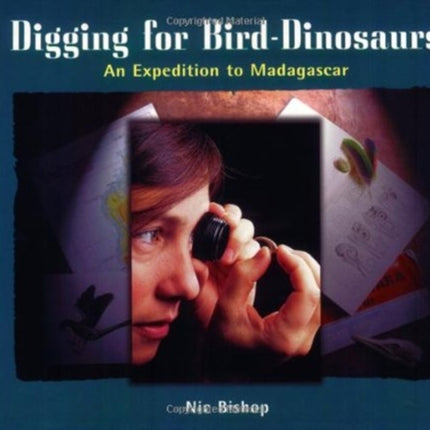 Digging for Bird Dinosaurs