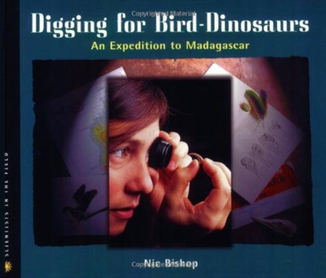 Digging for Bird Dinosaurs