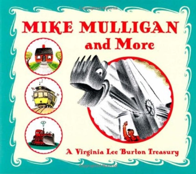 Mike Mulligan and More: Virginia Lee Burton Treasury