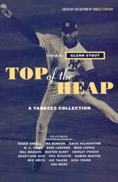 Top of the Heap: A Yankees Collection