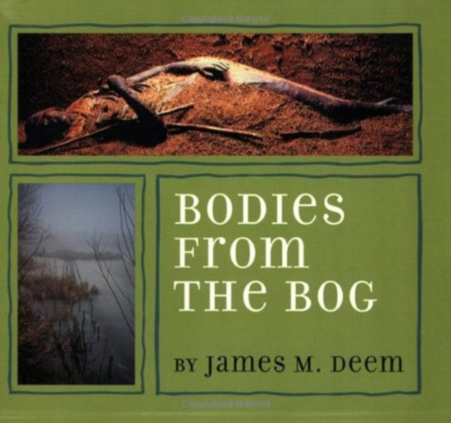 Bodies from the Bog