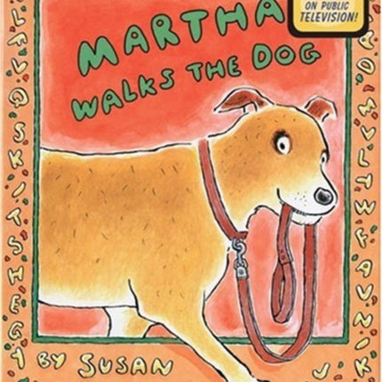 Martha Walks the Dog