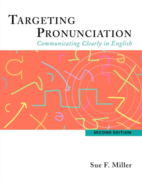 Targeting Pronunciation: Communicating Clearly in English