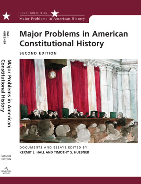 Major Problems in American Constitutional History: Documents and Essays