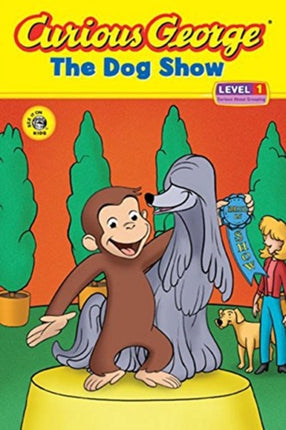 Curious George and the Dog Show (Reader Level 1)