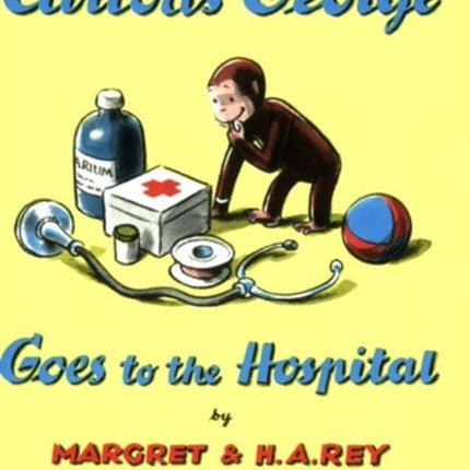 Curious George Goes to the Hospital Book & Cd