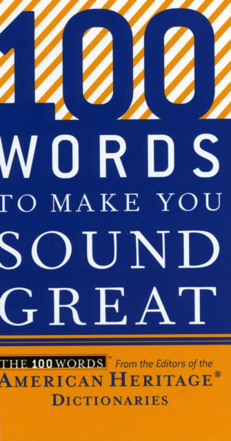 100 Words to Make You Sound Great