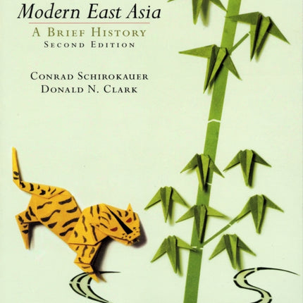 Modern East Asia: A Brief History: Student Text