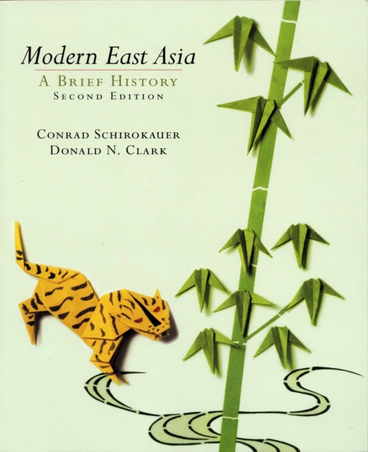 Modern East Asia: A Brief History: Student Text