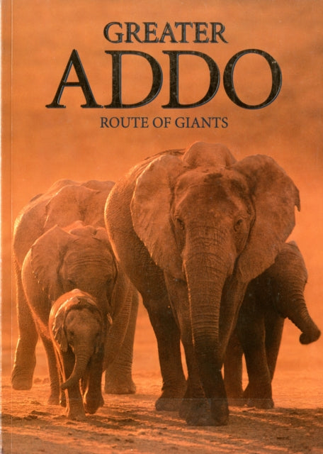 Greater Addo: Route of Giants