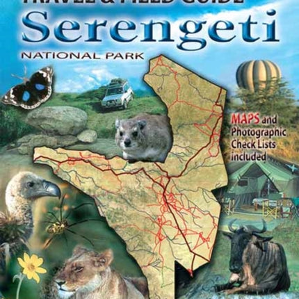 The Tourist Travel & Field Guide of the Serengeti National Park