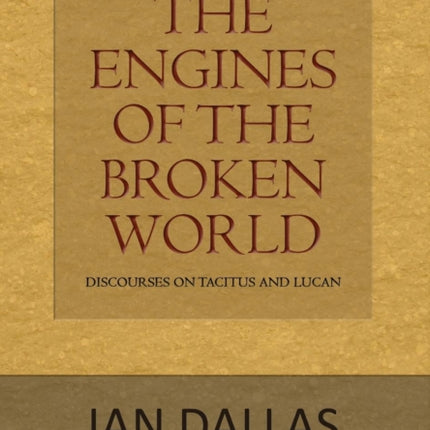 The Engines of the Broken World