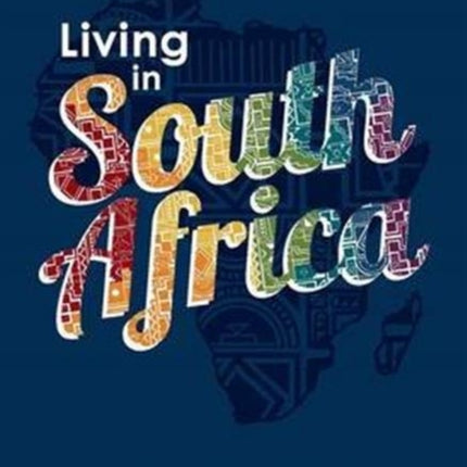 Living in South Africa: Moving, working, enjoying life