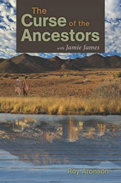 The Curse Of the Ancestors With Jamie James