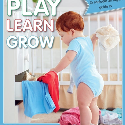 Play Learn Grow Birth to 3
