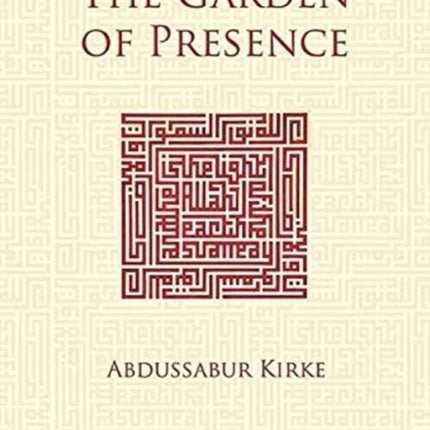 The Garden of Presence